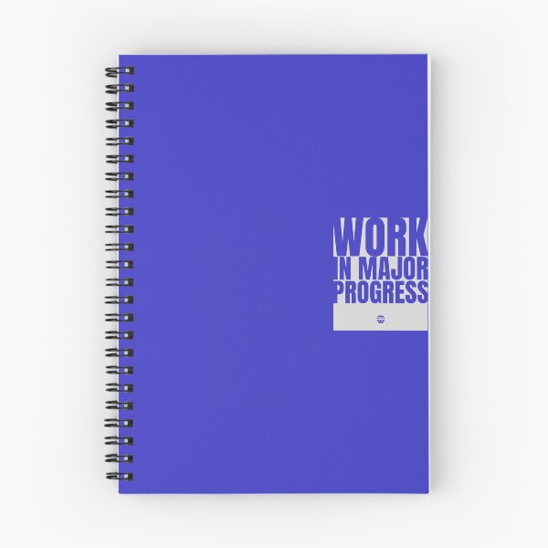 Item preview, Work In Major Progress print designed and sold by 79DSGNS.