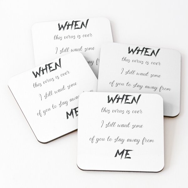 Item preview, When this virus is over I still want some of you to stay away from me designed and sold by PrintBrint.