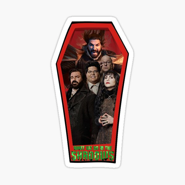 What We Do In The Shadows Casts Sticker
