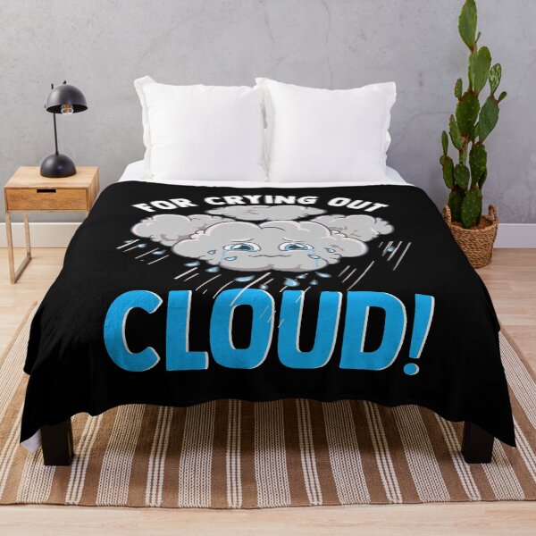 Item preview, Cute & Funny For Crying Out Cloud Pun Meteorology designed and sold by perfectpresents.
