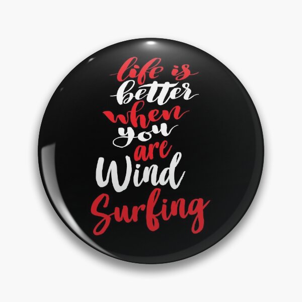 Item preview, Life Is Better When You Are Windsurfing designed and sold by ProjectX23.