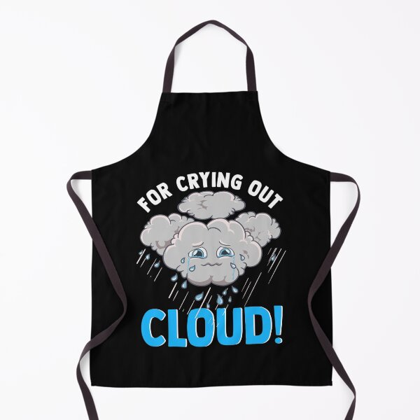 Item preview, Cute & Funny For Crying Out Cloud Pun Meteorology designed and sold by perfectpresents.