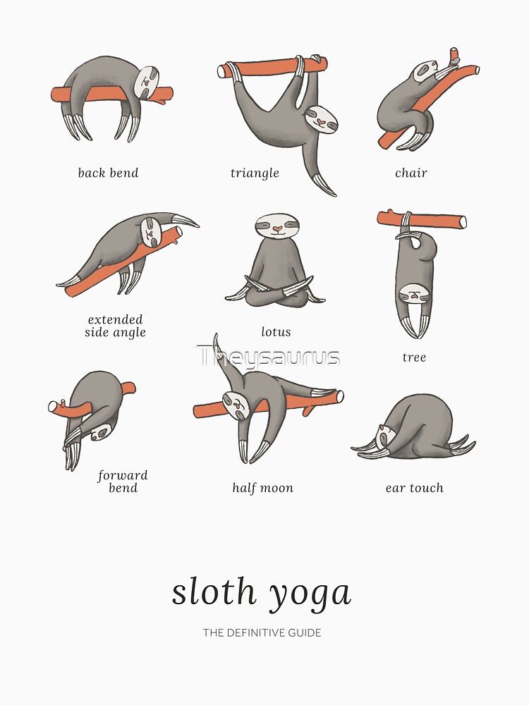 Sloth Yoga - The Definitive Guide by Theysaurus