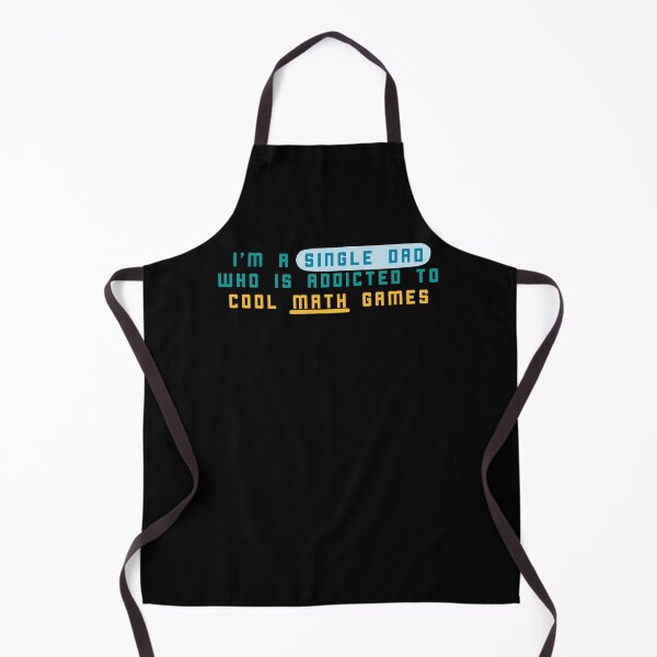 Item preview, Im a single dad who is addicted to cool math games designed and sold by CricketDoodles.