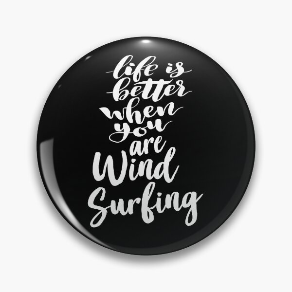 Item preview, Life Is Better When You Are Windsurfing designed and sold by ProjectX23.