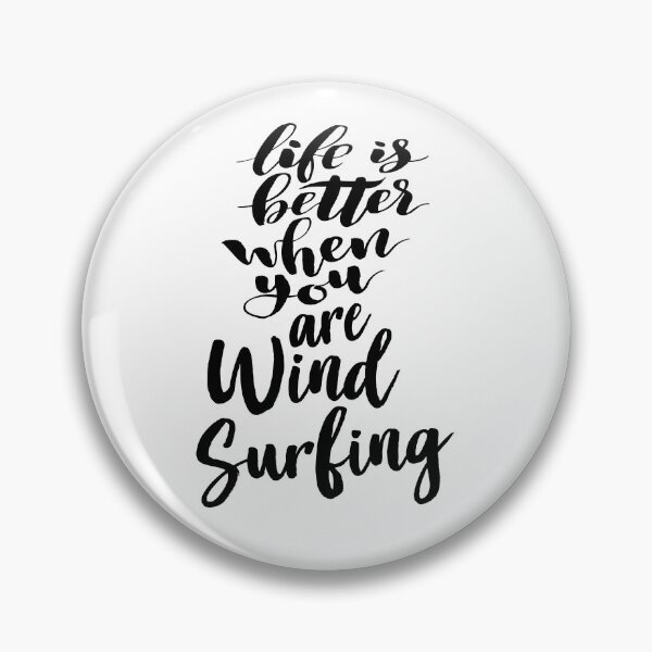 Item preview, Life Is Better When You Are Windsurfing designed and sold by ProjectX23.