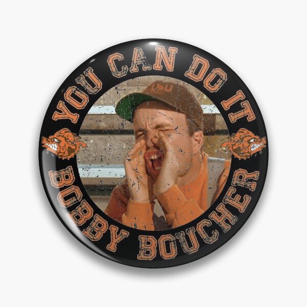 Item preview, You Can Do It Bobby Boucher - Waterboy designed and sold by IfDesignGroup.