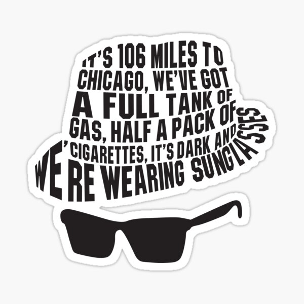 106 Meilen nach Chicago The Blues Brothers Sticker