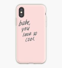 babe you look so cool iPhone Case