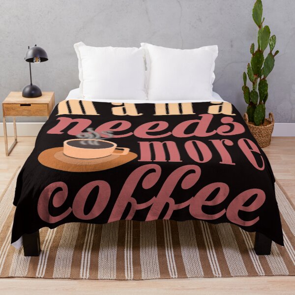 Item preview, Mama Needs More Coffee - Funny Cup Of Coffee and Text Effects For Mom Gift Ideas designed and sold by leo121687.