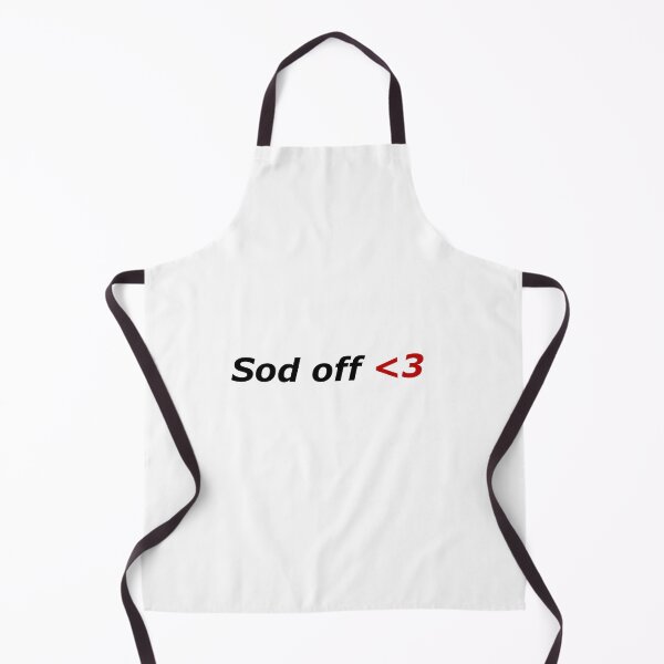Item preview, sod off (fxxk off in british) designed and sold by el000.