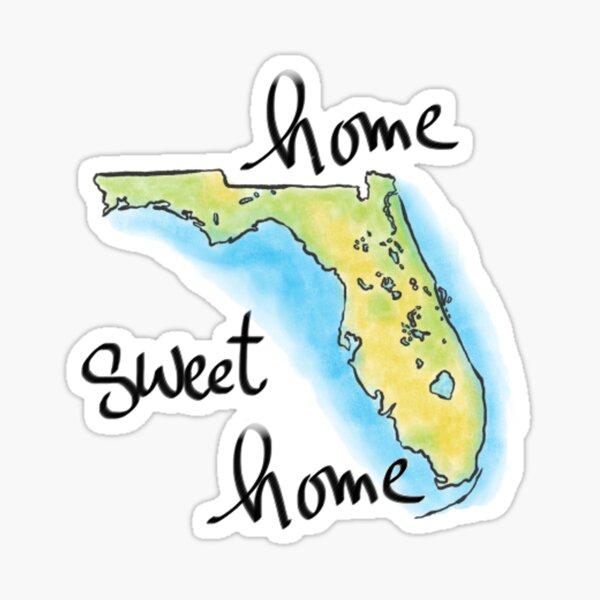 Florida Home Sweet Home Sticker