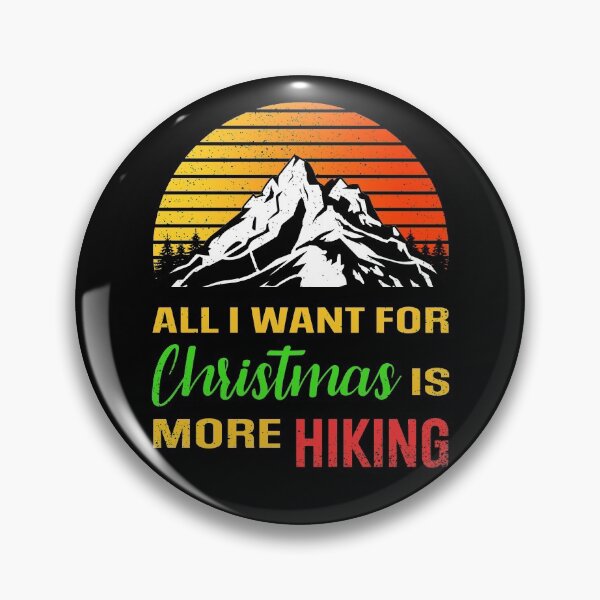 Item preview, All I Want For Christmas Is More Hiking designed and sold by Piztees.