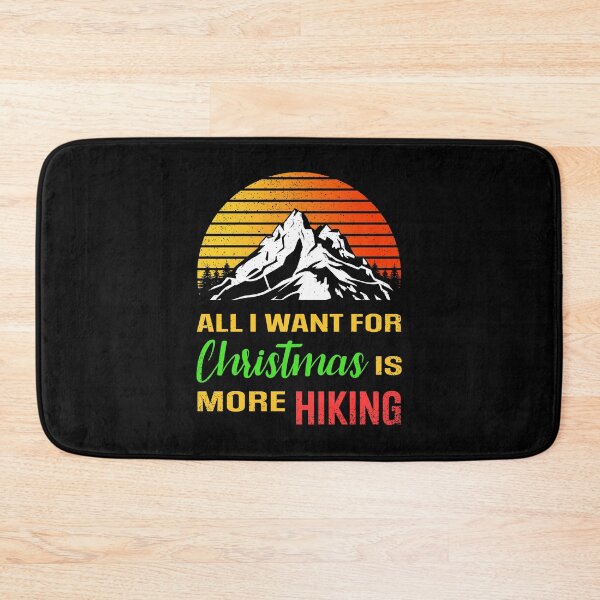 Item preview, All I Want For Christmas Is More Hiking designed and sold by Piztees.