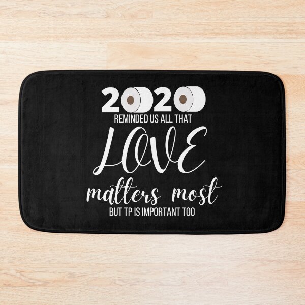 Item preview, 2020 reminded us all that love matters most but tp is important too designed and sold by VondasCreations.