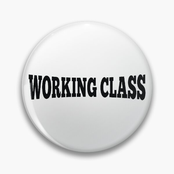 Item preview, ''working class'' statement designed and sold by binti163.