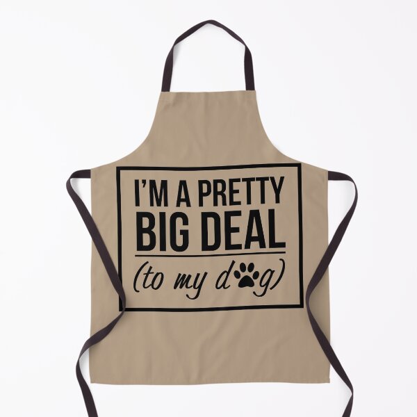 Item preview, I'm A Big Deal, to my dog. designed and sold by DigiDog Designs.