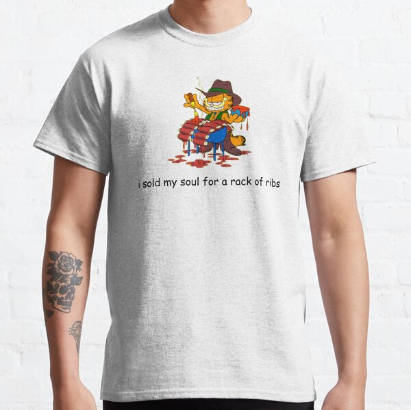 garfield sold soul for a rack of ribs Classic T-Shirt