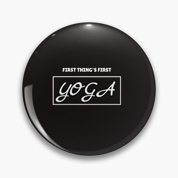 Item preview, First Thing's First Yoga designed and sold by ProBatavian.