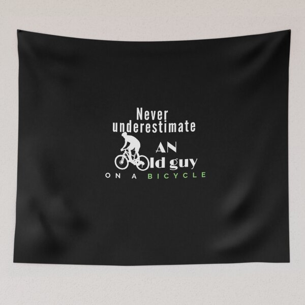 Item preview, never underestimate an old guy on a bicycle, Funny Bicycle , Bicycle Lover , Cyclist , Mountain Biker , Cycling , Bike , Bicyclist , Child, Funny, Novelty, For men, Funny, Humor designed and sold by hemokhtar.