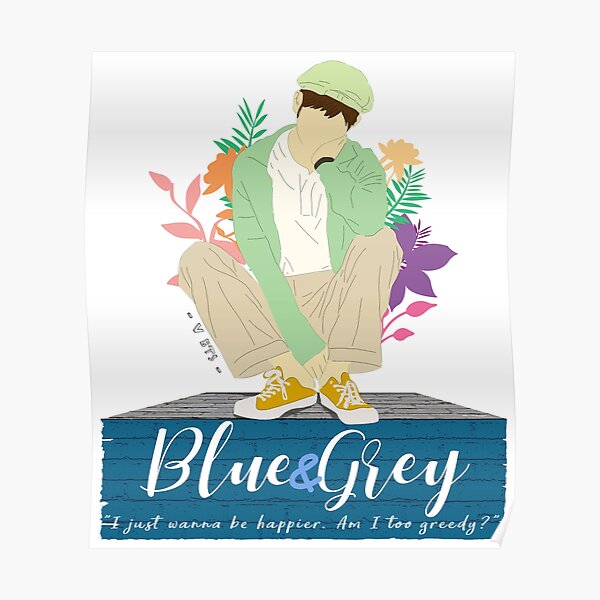 Blue And Grey Bts Quote Poster By Armysoutfit Redbubble