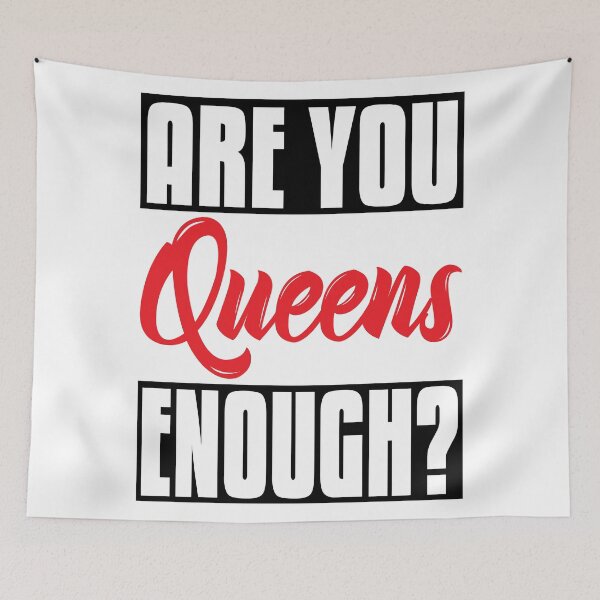 Item preview, Are You Queens Enough? New York designed and sold by ProjectX23.