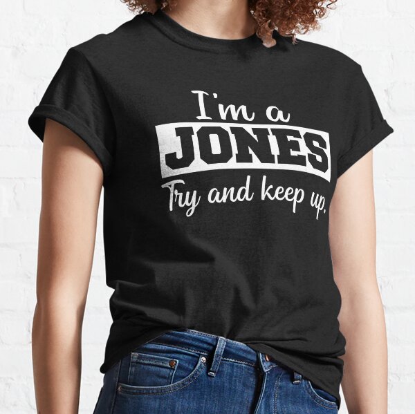 Keeping Up With Jones