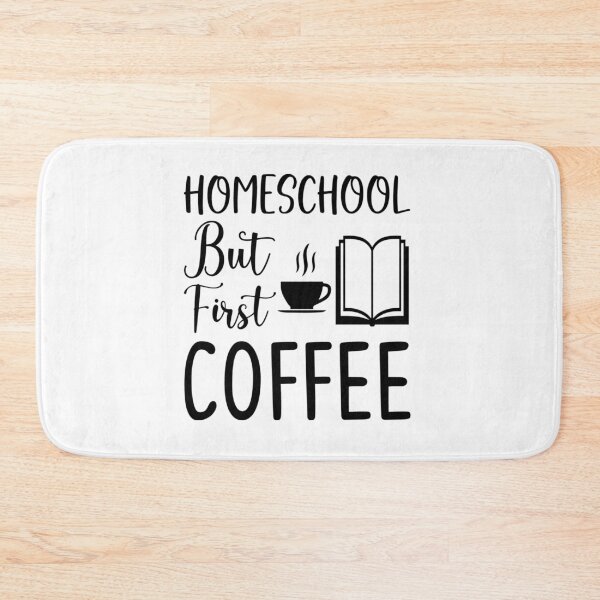 Item preview, Homeschool But First Coffee Funny Coffee Saying designed and sold by shivani21061993.