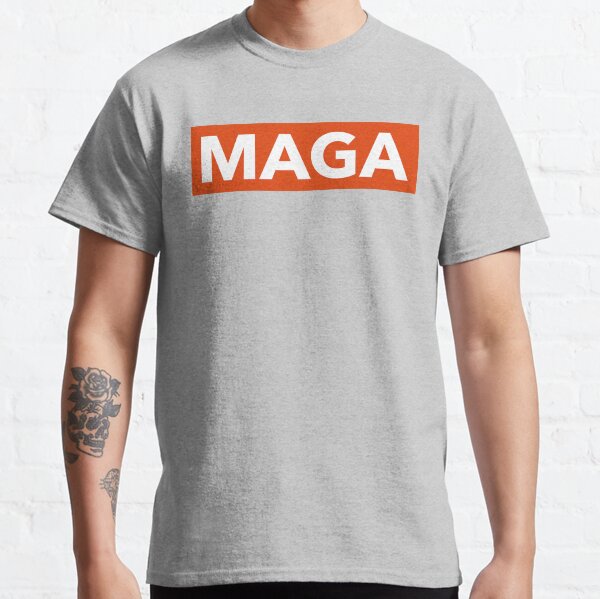 MAGA Classic T-Shirt