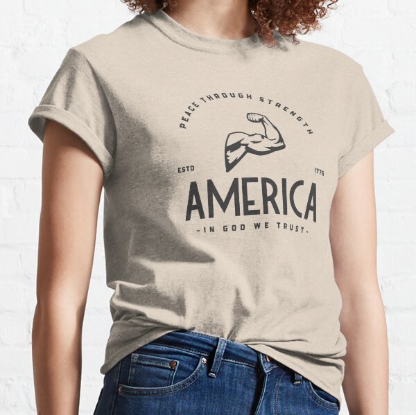 Peace Through Strength Classic T-Shirt
