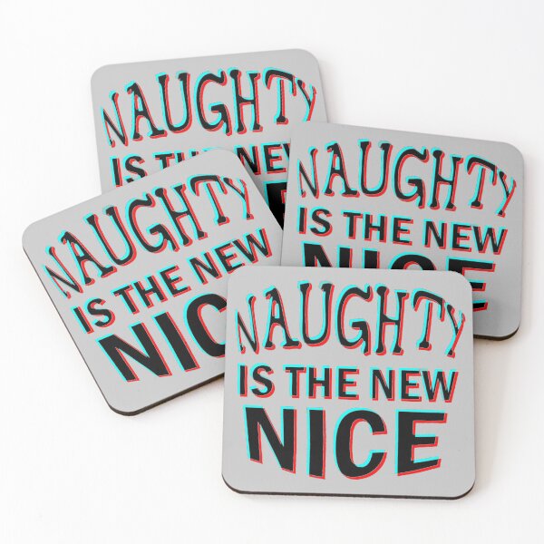 Item preview, Naughty is the new nice designed and sold by aktiveaddict.