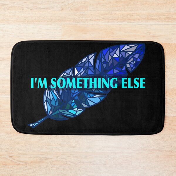 Item preview, I'm something else (Blue verison designed and sold by yourLastHope.