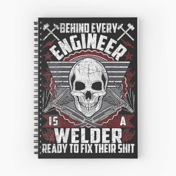 Item preview, Behind every Engineer is a Welder ready to fix designed and sold by GeniusDesignArt.