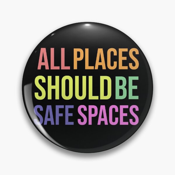Item preview, All places should be safe spaces  designed and sold by KOOL Studio.