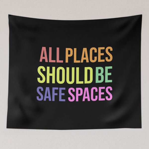 Item preview, All places should be safe spaces  designed and sold by KOOL Studio.