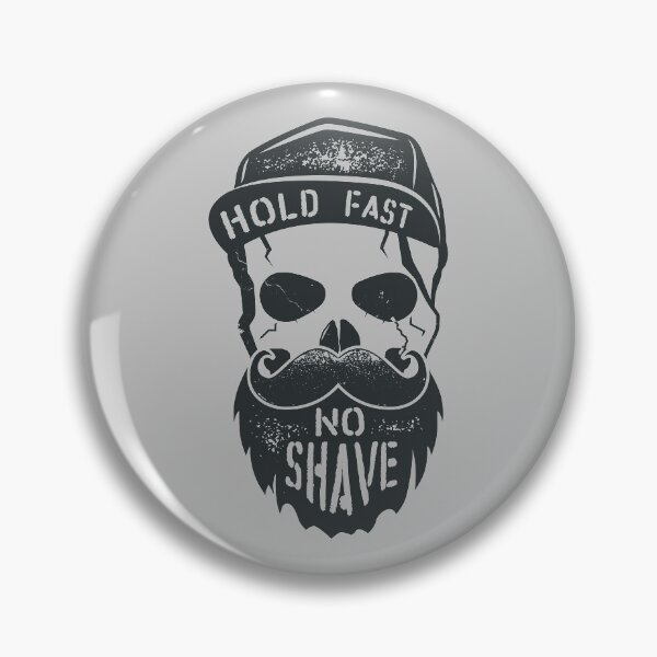 Item preview, Hold Fast, No Shave designed and sold by Sinfamous.