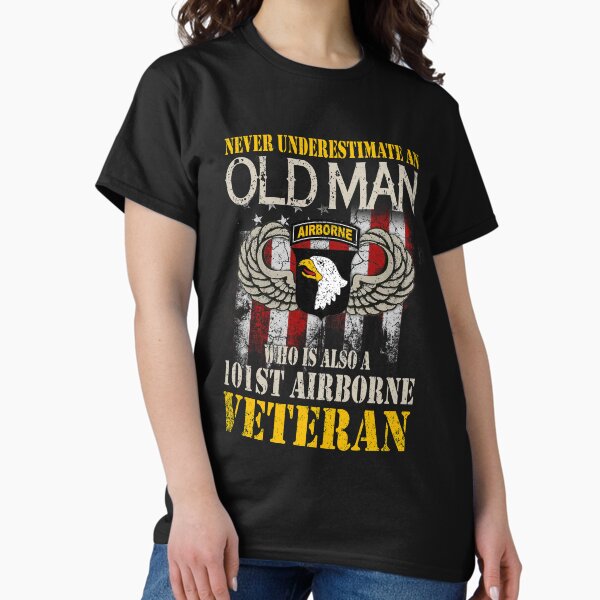 Item preview, Never Underestimate An Old Man 101st Airborne Veteran Shirt Veterans Day 4th Of July Gift designed and sold by Jody49.