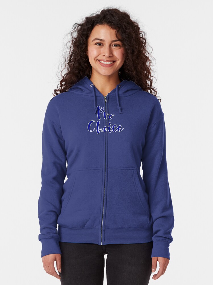 Alternate view of Pro choice (feminism) Zipped Hoodie