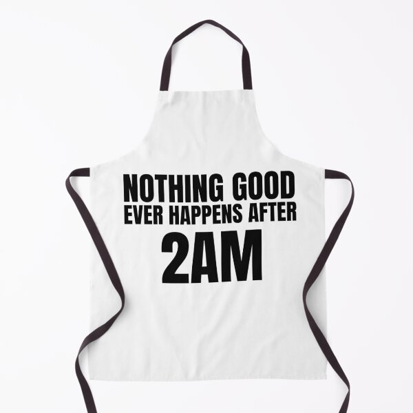 Item preview, Nothing Good Ever Happens After 2AM - How I Met Your Mother designed and sold by niamhconte.
