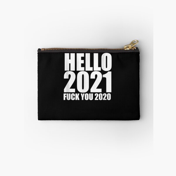 Item preview, Hello 2021 Goodbye 2020 Fck You 2020 designed and sold by Cletus Nerst.