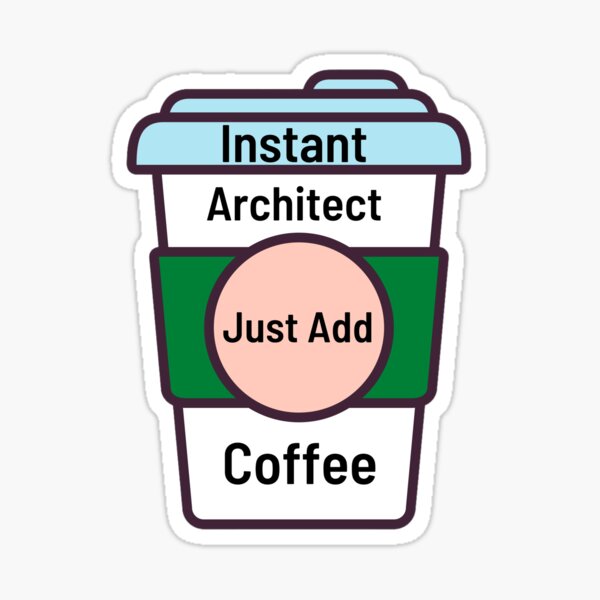 Item preview,  Instant Architect Just Add Coffee designed and sold by Pea Fitness.