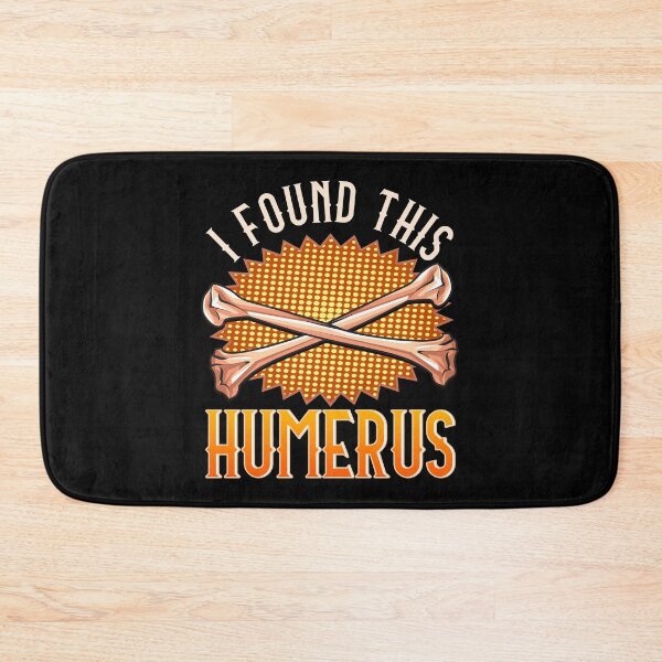 Item preview, Cute & Funny I Found This Humerus Archaeology Pun designed and sold by perfectpresents.