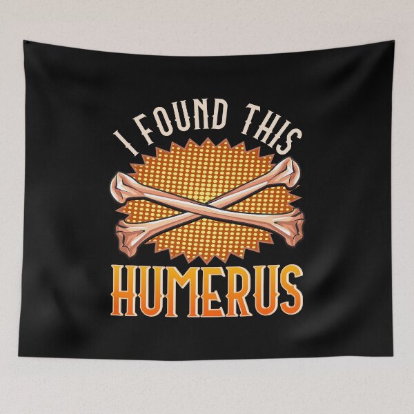 Item preview, Cute & Funny I Found This Humerus Archaeology Pun designed and sold by perfectpresents.