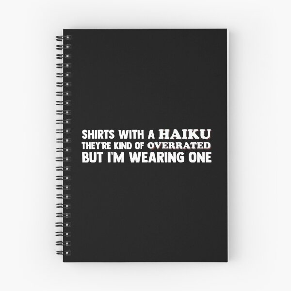 Item preview, Haiku Funny Gift Poet Japan Haijin Haikai designed and sold by Nessshirts.
