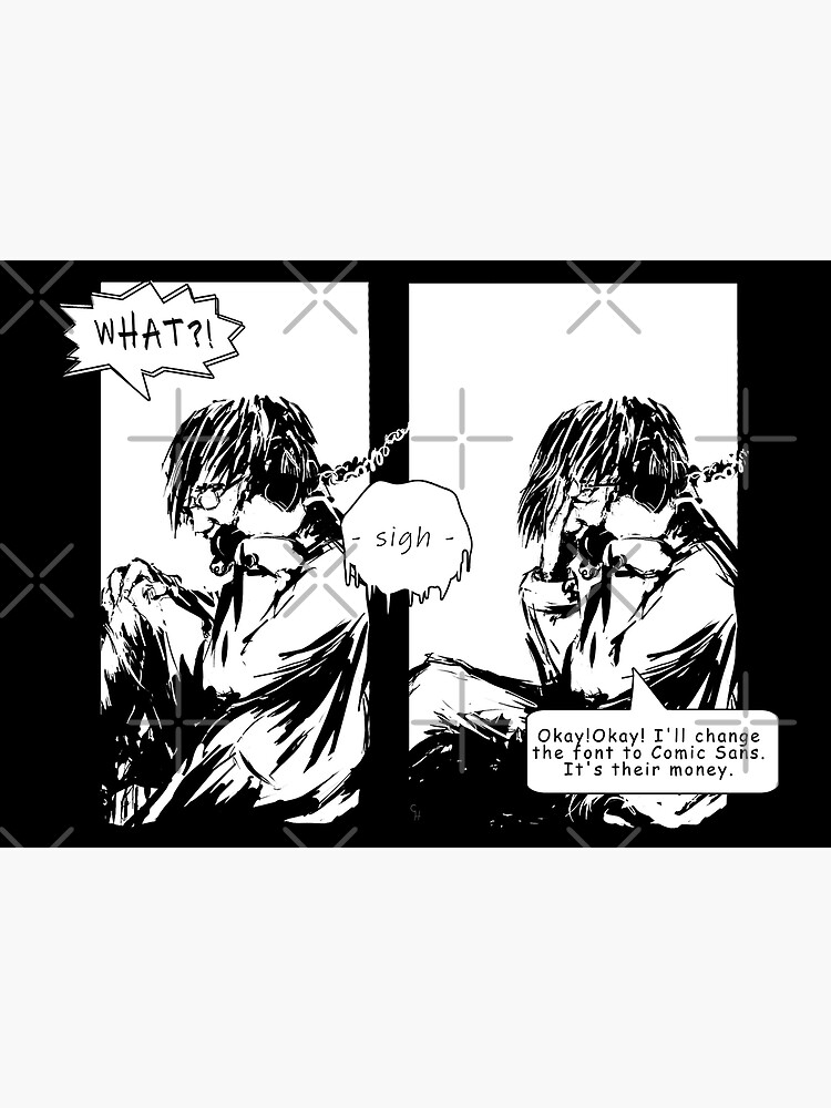 "The Client Is Always Right in matters of taste" Poster for Sale by smartbluecat Redbubble