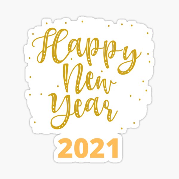 Item preview, BEAUTIFUL HAPPY NEW YEAR 2021 CONFETTI GOLDEN CUTE  designed and sold by Rpgpbp.
