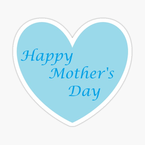 Happy Mothers Day Sticker For Sale By Misskris766 Redbubble