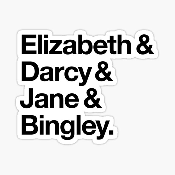 Artikel-Vorschau von Elizabeth und Darcy und Jane und Bingley. (Stolz und Vorurteil) Black Helvetica, designt und verkauft von SaraduJour.