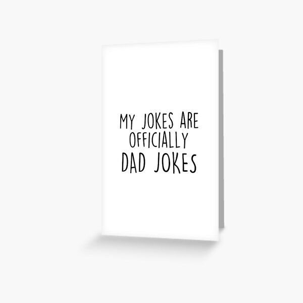 Item preview, My Jokes Are Officially Dad Jokes Funny designed and sold by The Little Wood Cottage.
