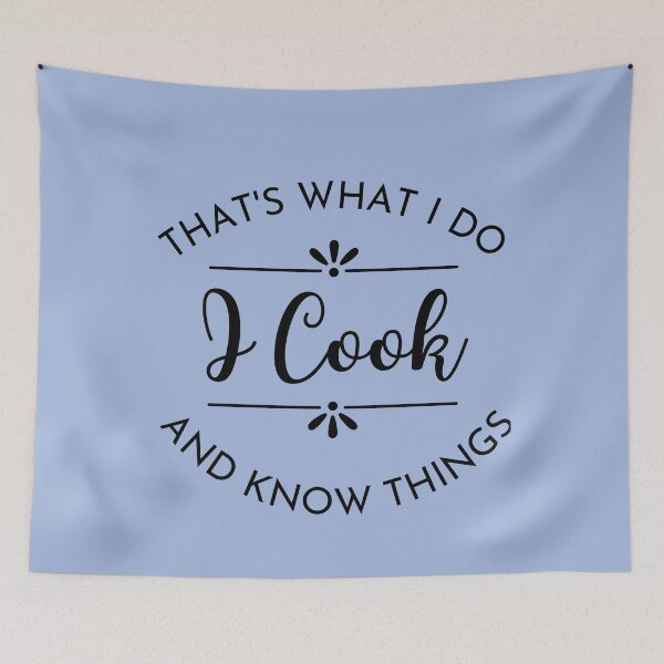 Item preview, Thats what I do I cook and know things designed and sold by ModkMerch.